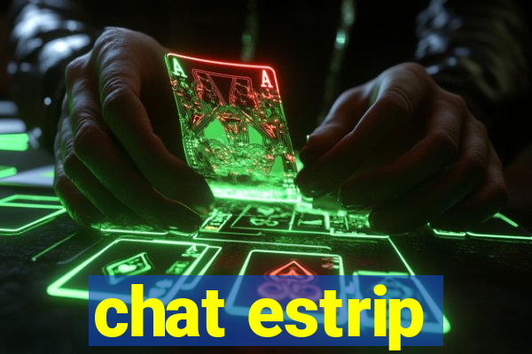 chat estrip